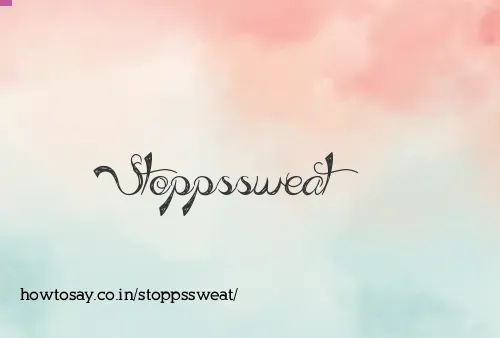 Stoppssweat