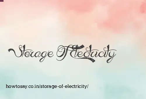 Storage Of Electricity