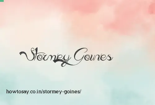 Stormey Goines