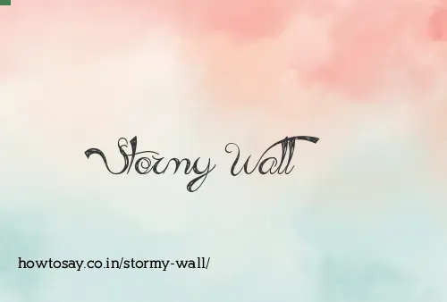 Stormy Wall