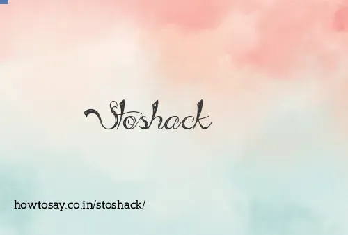 Stoshack