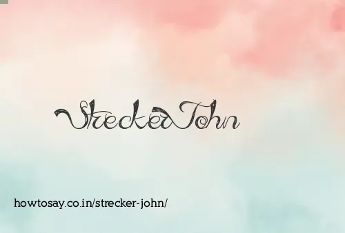 Strecker John