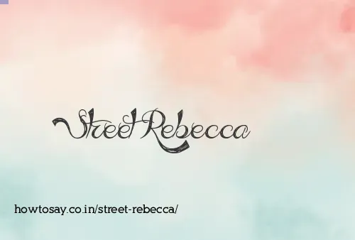 Street Rebecca