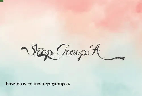 Strep Group A