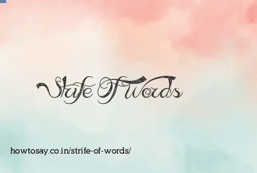Strife Of Words