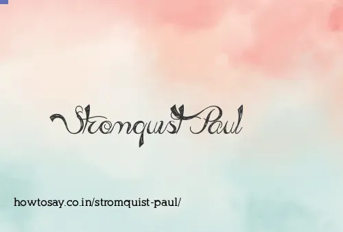 Stromquist Paul
