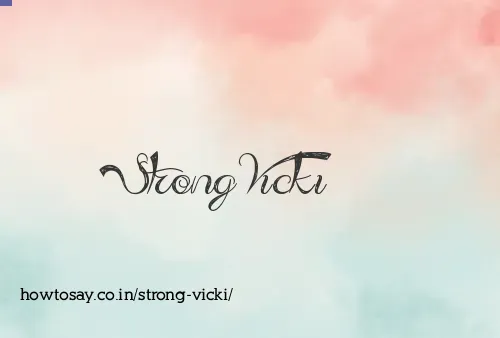 Strong Vicki