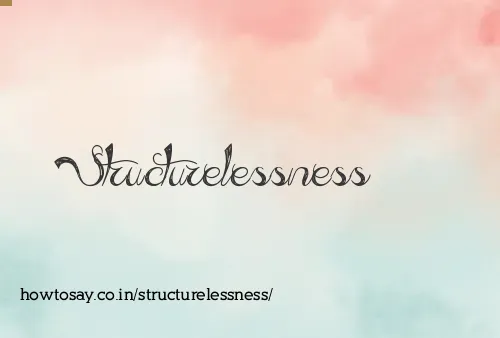 Structurelessness
