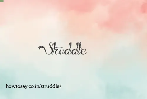 Struddle