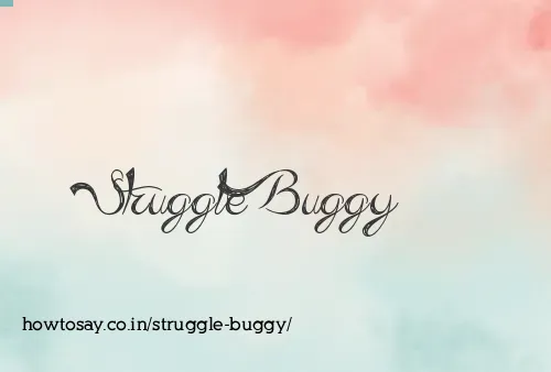 Struggle Buggy