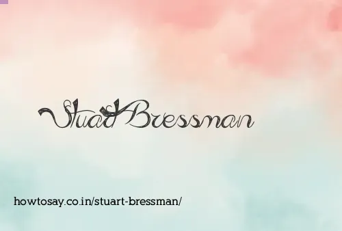 Stuart Bressman