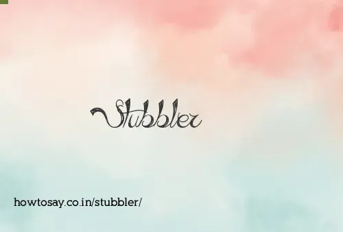 Stubbler