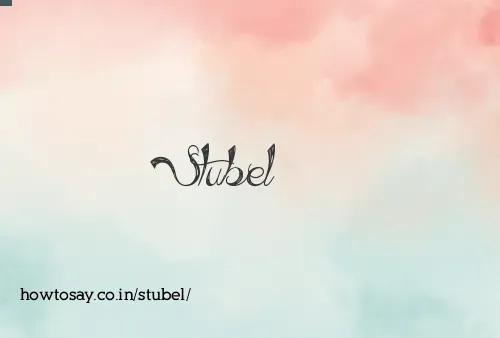 Stubel