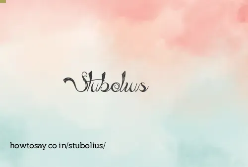 Stubolius