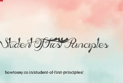 Student Of First Principles