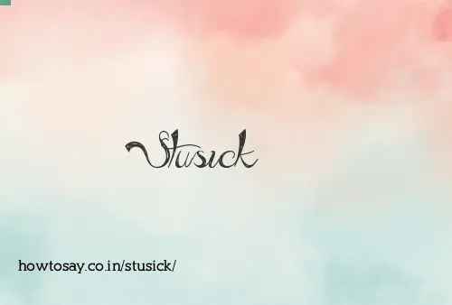 Stusick