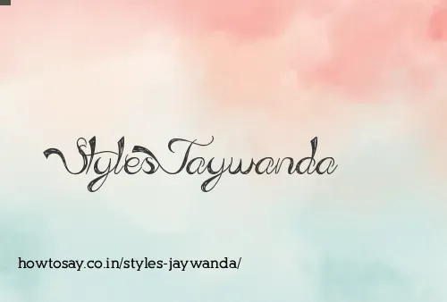 Styles Jaywanda