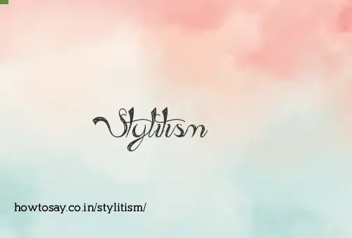 Stylitism