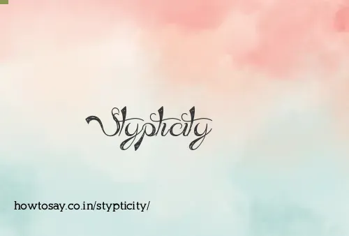 Stypticity