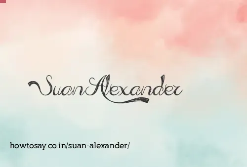 Suan Alexander
