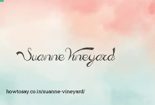 Suanne Vineyard