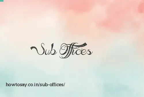 Sub Offices