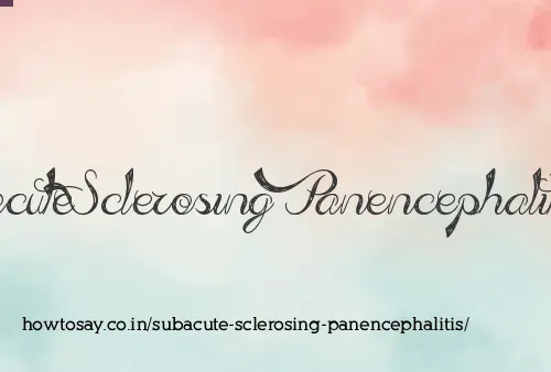 Subacute Sclerosing Panencephalitis
