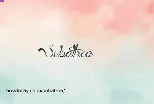 Subathra