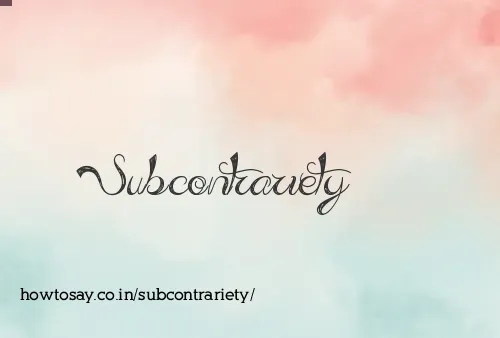 Subcontrariety