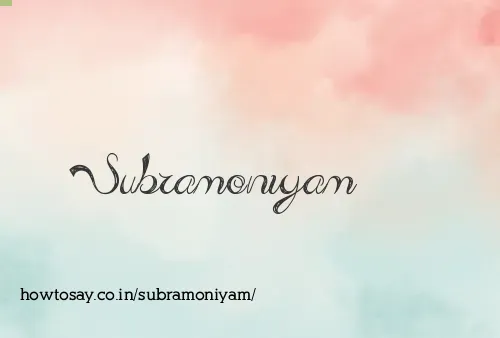 Subramoniyam