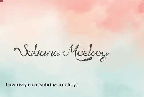 Subrina Mcelroy