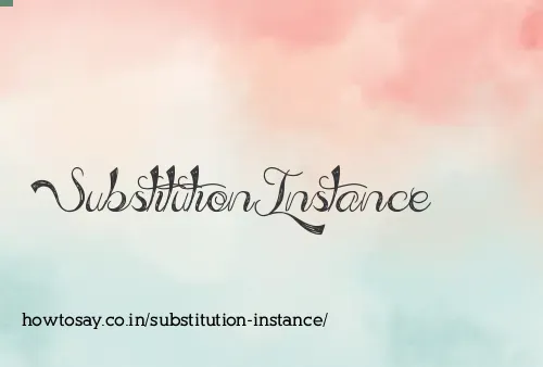 Substitution Instance