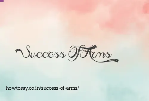 Success Of Arms