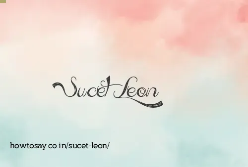 Sucet Leon