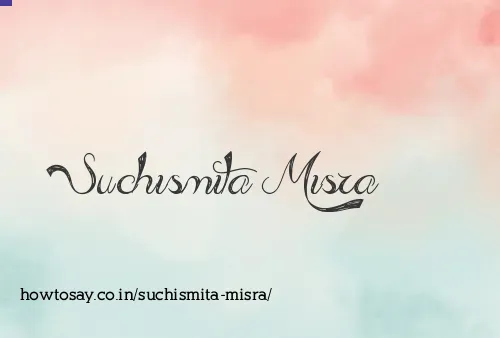 Suchismita Misra