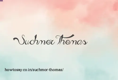 Suchmor Thomas