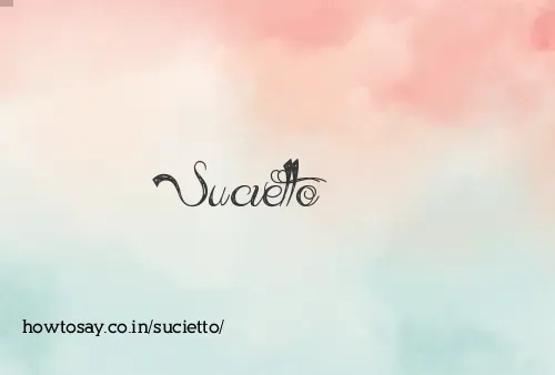 Sucietto