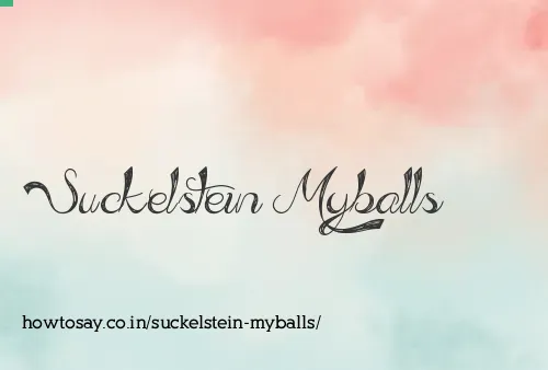 Suckelstein Myballs