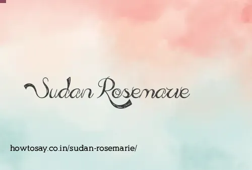 Sudan Rosemarie