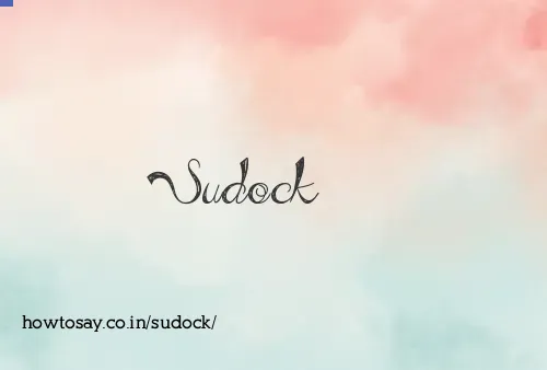 Sudock