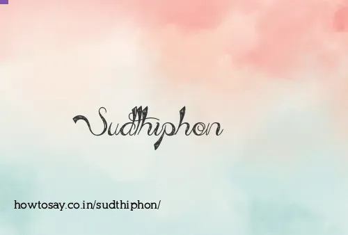 Sudthiphon
