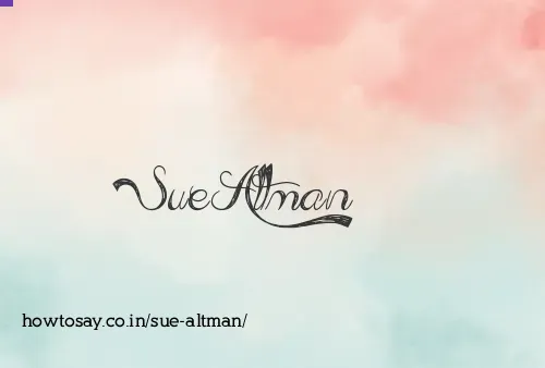 Sue Altman