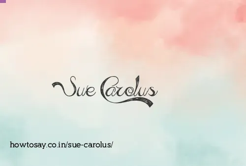 Sue Carolus