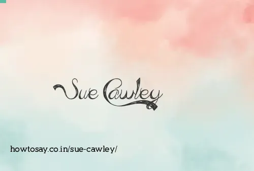 Sue Cawley