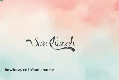 Sue Church