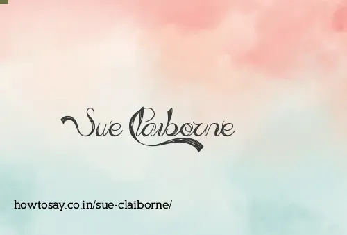 Sue Claiborne