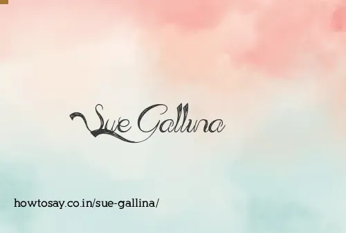 Sue Gallina