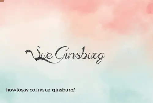 Sue Ginsburg