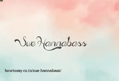 Sue Hannabass