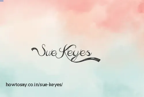 Sue Keyes